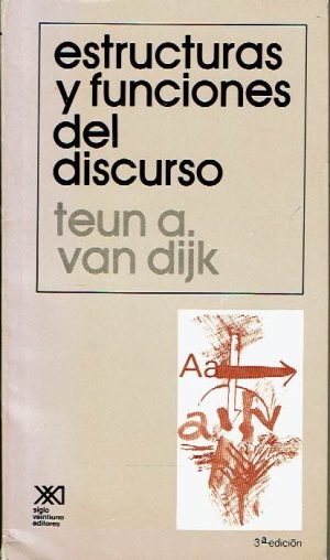 Estructuras y funciones del discurso.