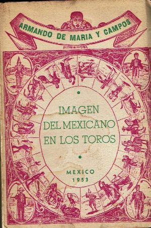 Imagen del mexicano en los toros.