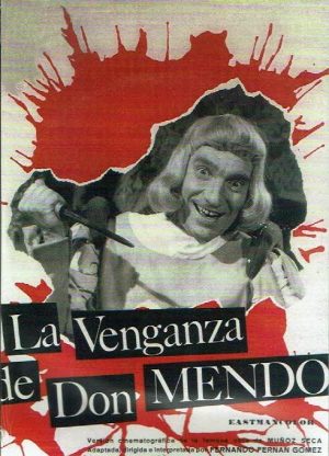 La venganza de Don Mendo.