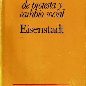 Modernización. Movimientos de protesta y cambio social.