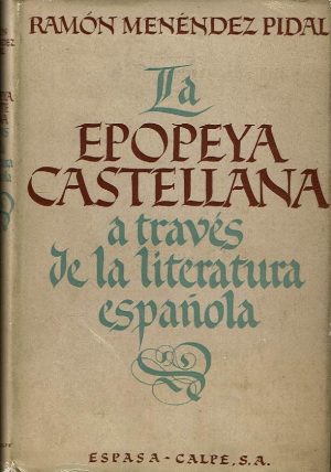 La epopeya castellana a través de la literatura española.
