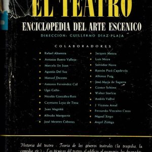 El teatro. Enciclopedia del arte escénico.