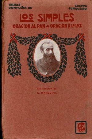 Los simples. Oración al pan. Oración a la luz.