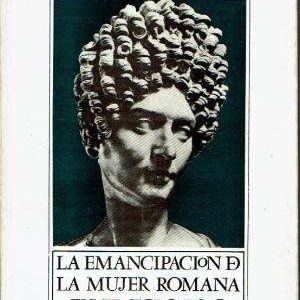 La emancipación de la mujer romana en el siglo I d. C.