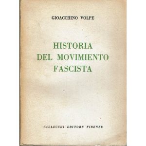 Historia del movimiento fascista.