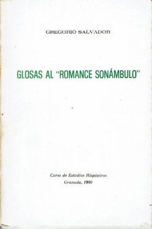Glosas al "Romance sonámbulo".