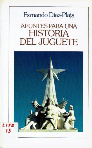 Apuntes para una historia del juguete.