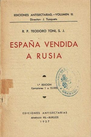 España vendida a Rusia.
