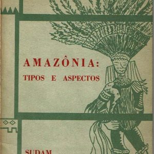Amazônia: tipos e aspectos.