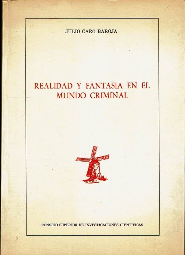 Realidad y fantasía en el mundo criminal.