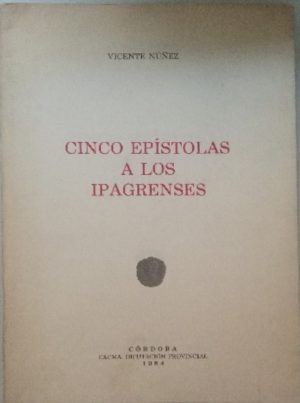 Cinco epístolasa los Ipagrenses.