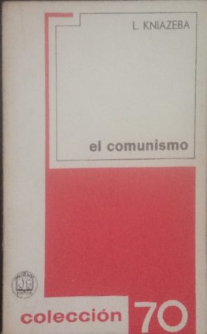 El comunismo.