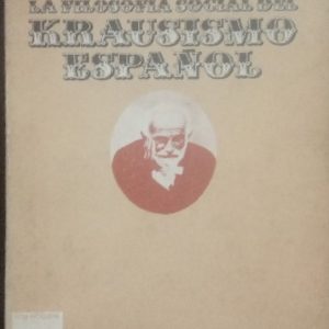 La filosofía social del krausismo español.