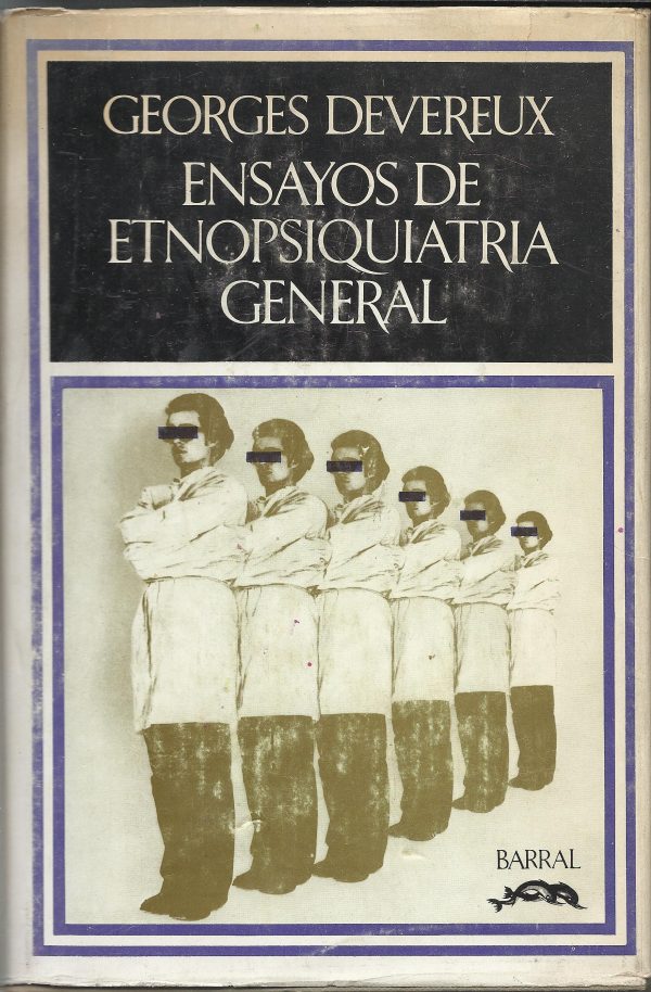 Ensayos de etnopsiquiatría general.