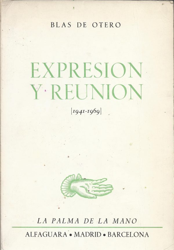 Expresión y reunión (1941 - 1969).