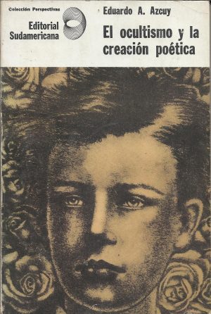 El ocultismo y la creación poética.