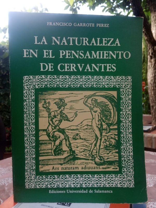 La naturaleza en el pensamiento de Cervantes.