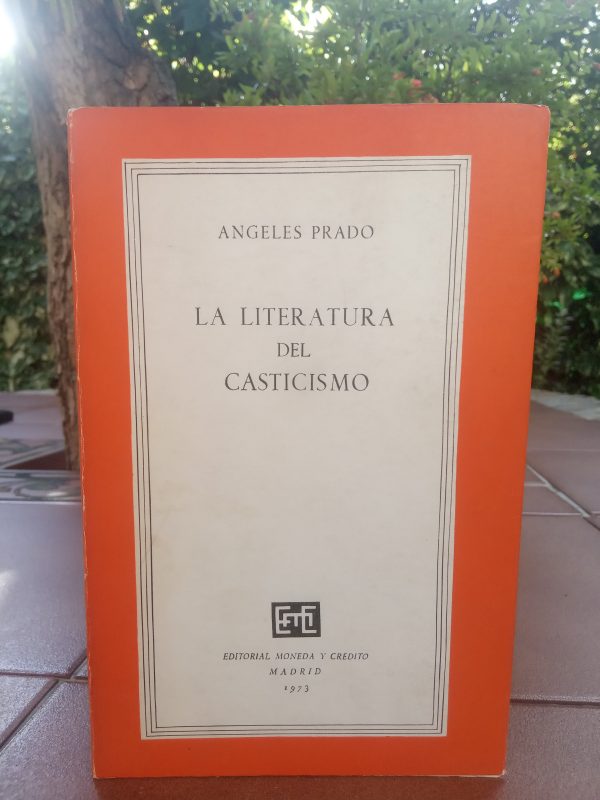 La literatura del casticismo.