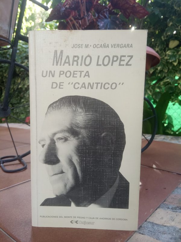 Mario López, un poeta de "Cántico".