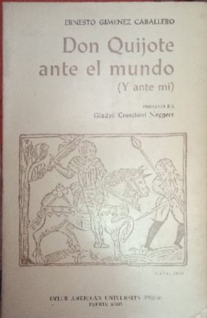 Don Quijote ante el mundo (y ante mí).