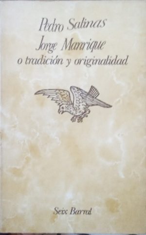 Jorge Manrique o tradición y originalidad.