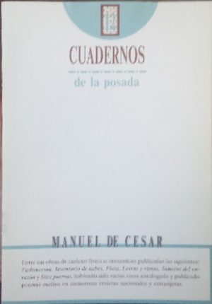 Cuadernos de la Posada. Manuel de César.