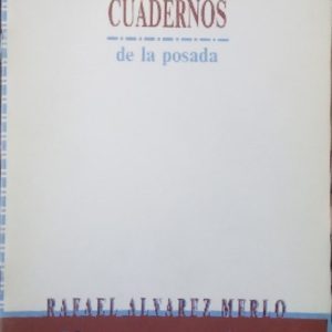 Cuadernos de la Posada. Manuel de César.