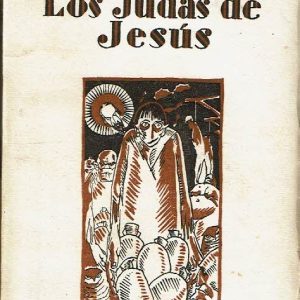 Los Judas de Jesús.