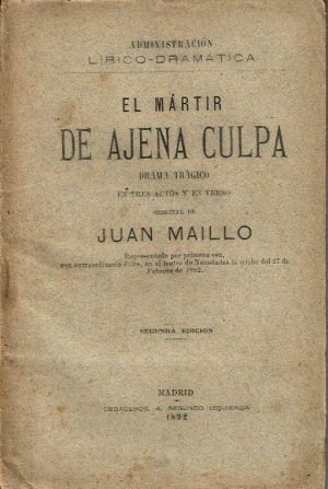 El mártir de ajena culpa.