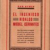 El Ingenioso Hidalgo Miguel de Cervantes.