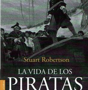 La vida de los piratas.