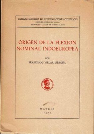 Origen de la flexión nominal indoeuropea.