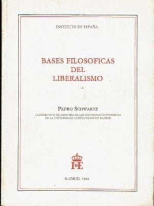 Bases filosofóficas del liberalismo.