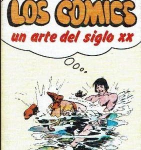 Los cómics. Un arte del ssiglo XX.