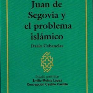 Juan de Segovia y el problema islámico.