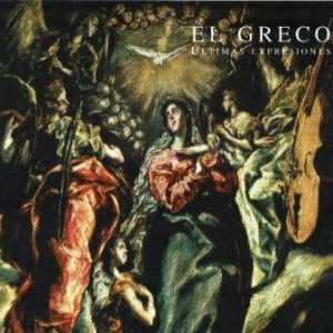 El Greco. Últimas expresiones.