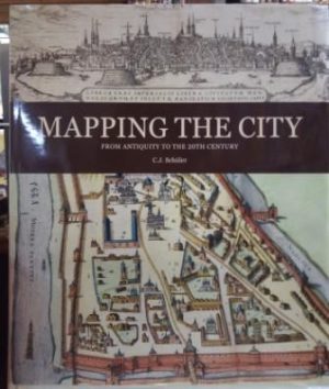 Mapping the city. From antiquity to the 20th century.