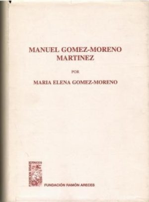 Mnuel Gómez-Moreno Martínez.