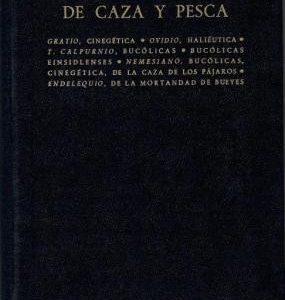 Poesía latina pastorial, de caza y pesca.