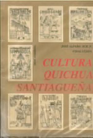 Cultura Quichua Santiagueña.