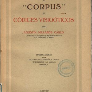 Contribución al "Corpus" de códices visigóticos.