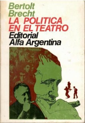 La política en el teatro.