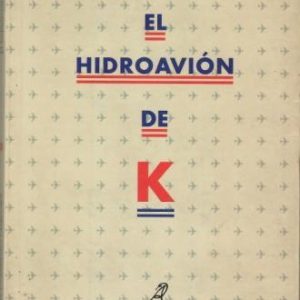 El hidroavión de K.