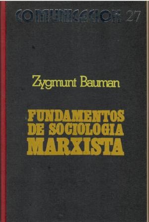 Fundamentos de sociología marxista.