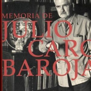 Memoria de Julio Caro Baroja.