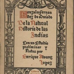 De la natural historia de las Indias.