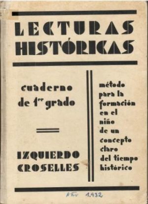 Lecturas históricas. Cuaderno de Primer Grado.