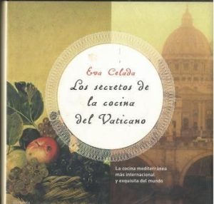 Los secretos de la cocina del Vaticano.