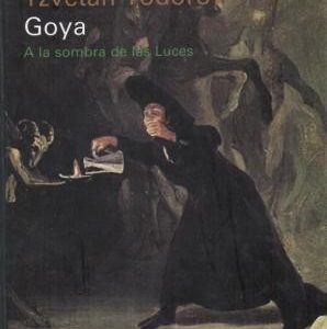 Goya. A la sombra de las Luces.