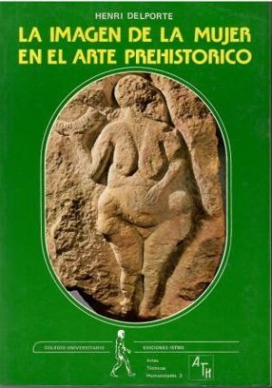 La imagen de la mujer en el arte prehistórico.